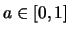 $a \in [0,1]$