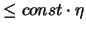 $\leq const \cdot \eta$