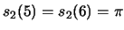 $s_2(5) = s_2(6) = \pi$