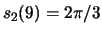 $s_2(9) = 2\pi/3$