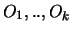 $O_1,..,O_k$