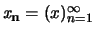 ${\mathbf{\mathit x_n}} = (x)_{n=1}^{\infty}$