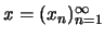 ${\mathbf{\mathit x}} = (x_n)^{\infty}_{n=1}$