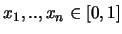 $x_1,..,x_n \in [0,1]$
