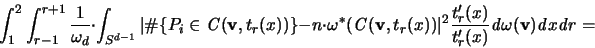 \begin{displaymath}
\int_1^2 \int_{r-1}^{r+1} \frac{1}{\omega_d} \cdot
\int_...
... {\mathit d}\omega({\mathbf v})
{\mathit d}x {\mathit d}r =
\end{displaymath}