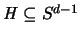 ${\mathbf{\mathit H}} \subseteq S^{d-1}$