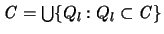 ${\mathbf{\mathit C}} = \bigcup \{ Q_l:Q_l \subset {\mathbf{\mathit C}} \}$