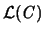 ${\mathcal L}({\mathbf{\mathit C}})$