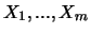 $X_1,...,X_m$