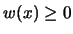 $w(x) \geq 0$