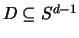 $D \subseteq S^{d-1}$
