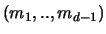 $(m_1,..,m_{d-1})$