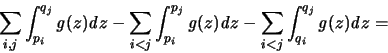 \begin{displaymath}
\sum_{i,j} \int_{p_i}^{q_j} {\mathit g}(z){\mathit d}z -
\...
...z -
\sum_{i<j} \int_{q_i}^{q_j} {\mathit g}(z){\mathit d}z =
\end{displaymath}