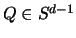 $Q \in S^{d-1}$