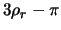 $3\rho_r-\pi$