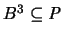 $B^3 \subseteq {\mathit P}$