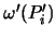 $\omega'(P_i')$