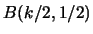 $B(k/2,1/2)$