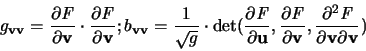 \begin{displaymath}
g_{{\mathbf v}{\mathbf v}} = \frac{\partial {\mathit F}}{\p...
...al^2 {\mathit F}}{\partial {\mathbf v} \partial {\mathbf v}})
\end{displaymath}