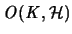 ${\mathit O}({\mathit K},{\mathcal H})$