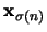 ${\mathbf x}_{\sigma (n)}$